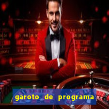 garoto de programa da zona leste